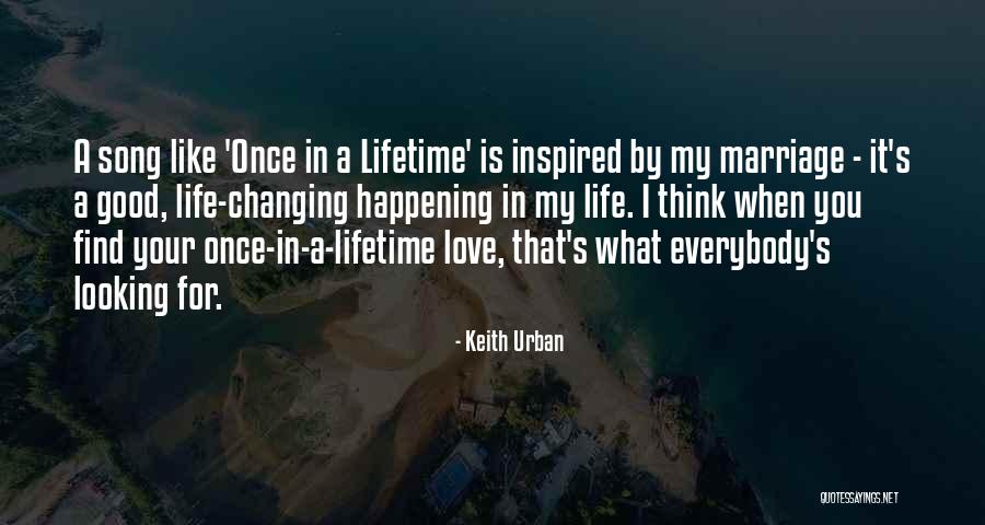 Everybody Changing Quotes By Keith Urban Everybody Changing Quotes By Keith Urban