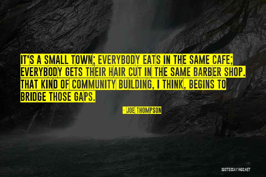Everybody Eats Quotes By Joe Thompson Everybody Eats Quotes By Joe Thompson