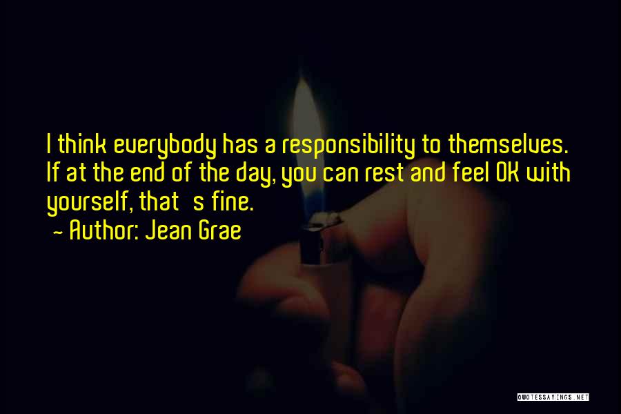 Everybody Fine Quotes By Jean Grae