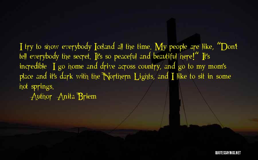 Everybody Have Secret Quotes By Anita Briem