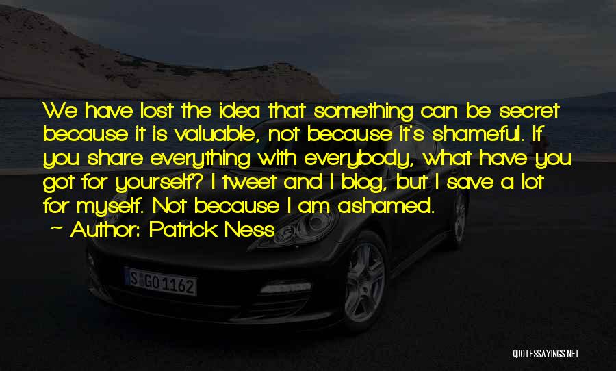 Everybody Have Secret Quotes By Patrick Ness