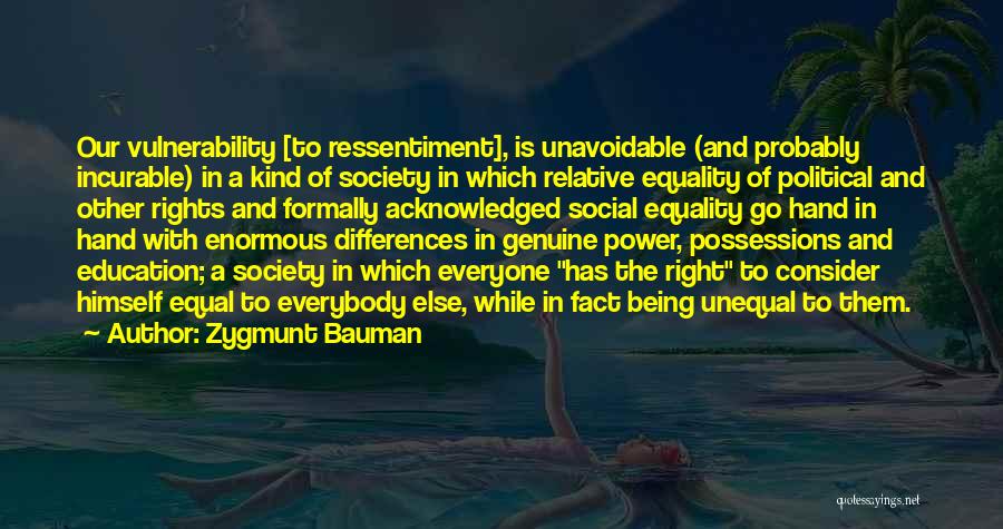 Everybody Is Equal Quotes By Zygmunt Bauman