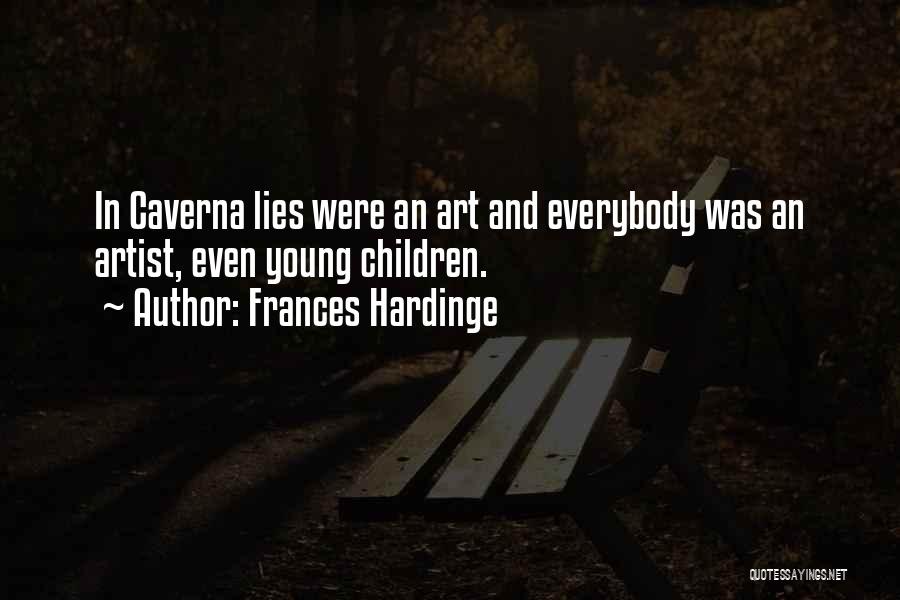 Everybody Lies Quotes By Frances Hardinge