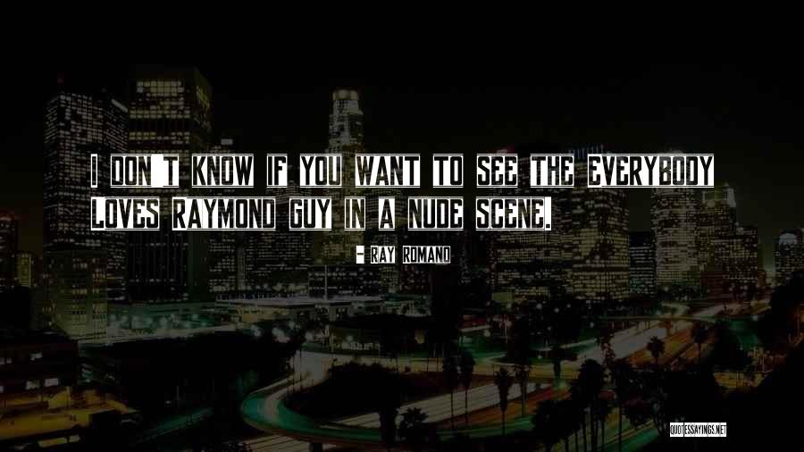 Everybody Loves Raymond Quotes By Ray Romano Everybody Loves Raymond Quotes By Ray Romano