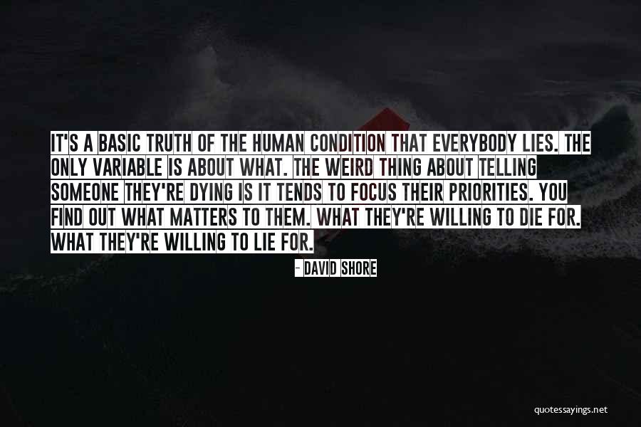 Everybody Matters Quotes By David Shore Everybody Matters Quotes By David Shore