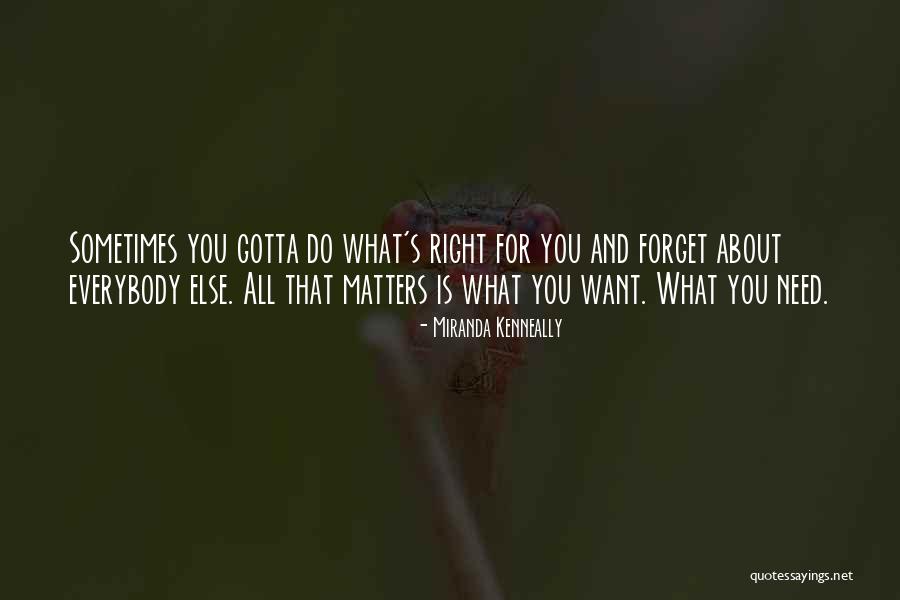 Everybody Matters Quotes By Miranda Kenneally Everybody Matters Quotes By Miranda Kenneally