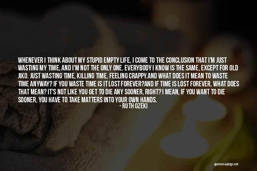 Everybody Matters Quotes By Ruth Ozeki Everybody Matters Quotes By Ruth Ozeki