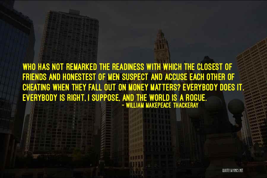 Everybody Matters Quotes By William Makepeace Thackeray Everybody Matters Quotes By William Makepeace Thackeray