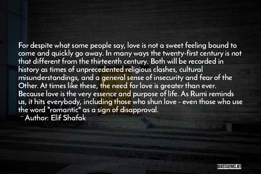 Everybody Need Love Quotes By Elif Shafak