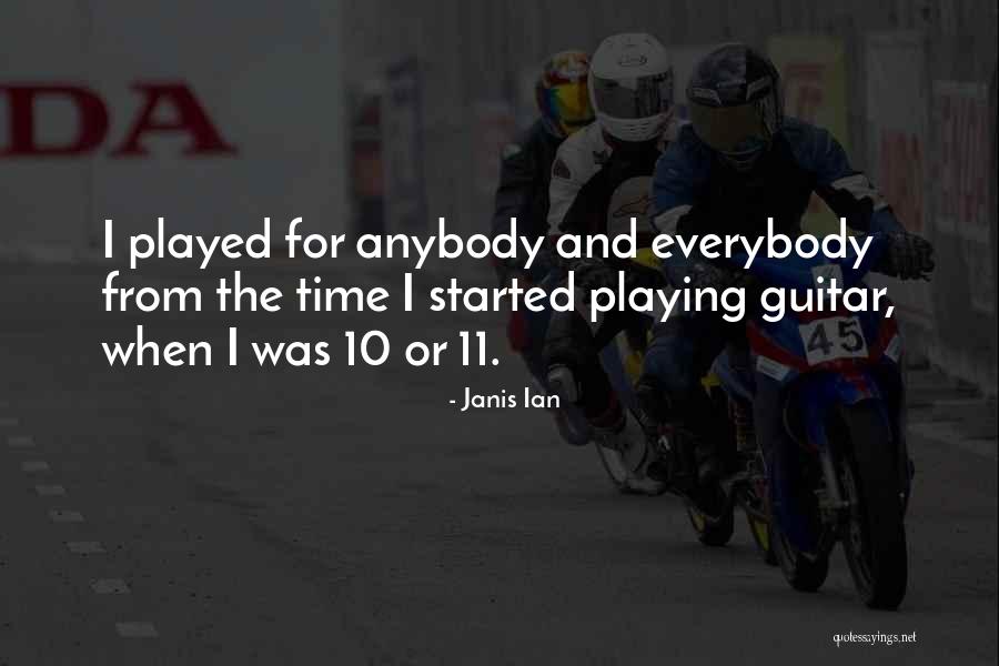 Everybody Quotes By Janis Ian Everybody Quotes By Janis Ian