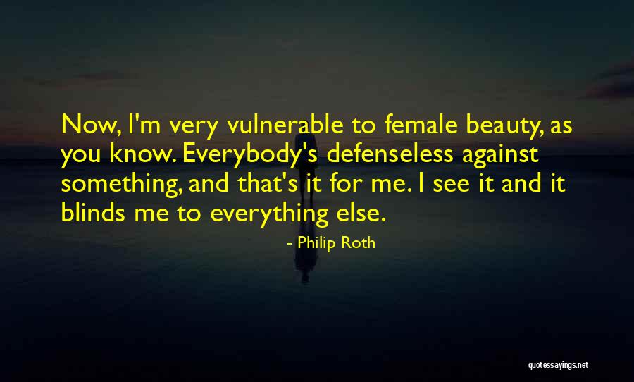 Everybody Quotes By Philip Roth Everybody Quotes By Philip Roth