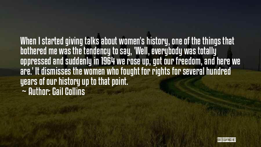 Everybody Talks Quotes By Gail Collins