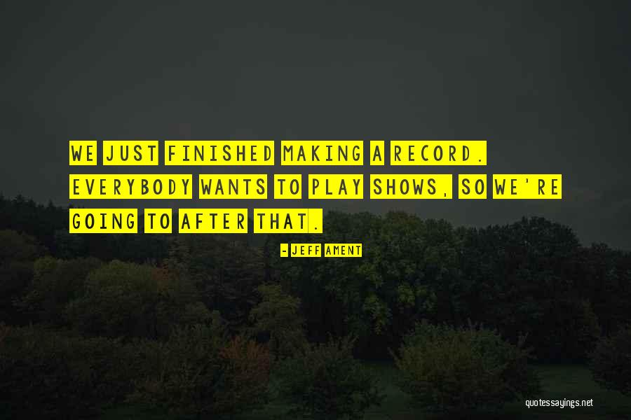 Everybody Wants Quotes By Jeff Ament Everybody Wants Quotes By Jeff Ament