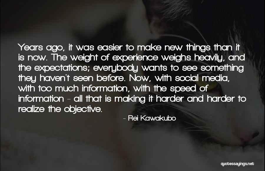 Everybody Wants Quotes By Rei Kawakubo Everybody Wants Quotes By Rei Kawakubo