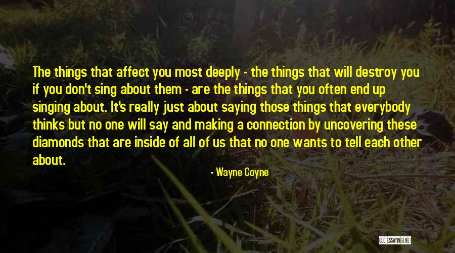 Everybody Wants Quotes By Wayne Coyne Everybody Wants Quotes By Wayne Coyne