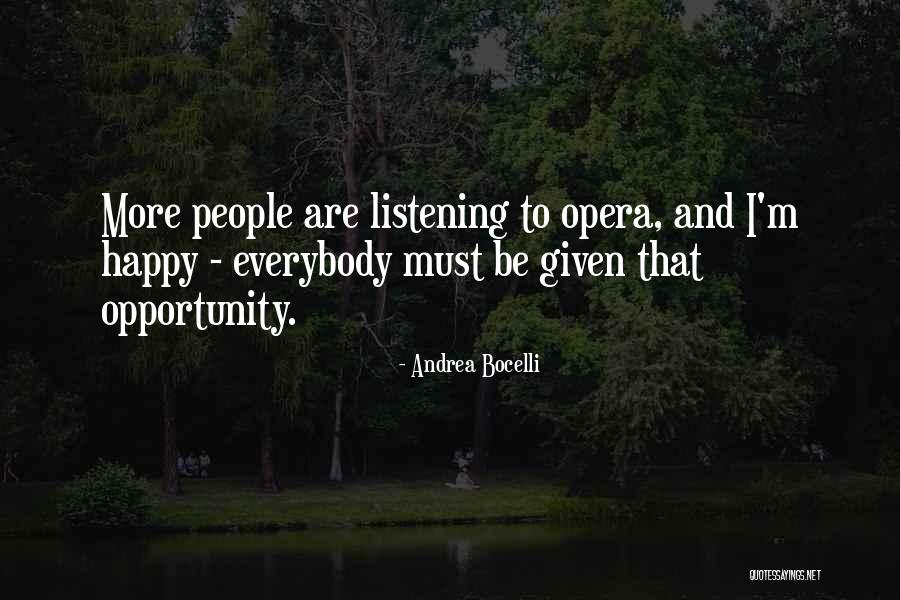 Everybody Wants Some Best Quotes By Andrea Bocelli Everybody Wants Some Best Quotes By Andrea Bocelli