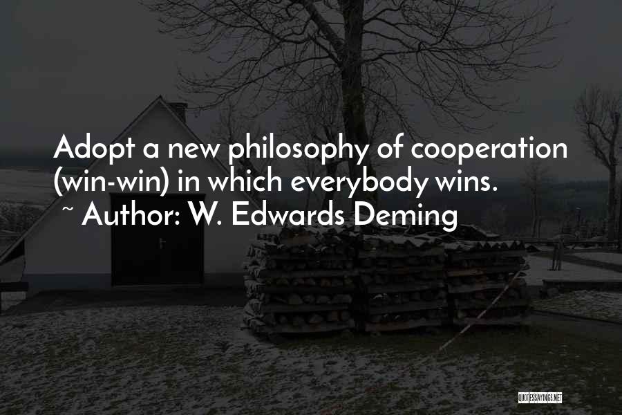 Everybody Wins Quotes By W. Edwards Deming