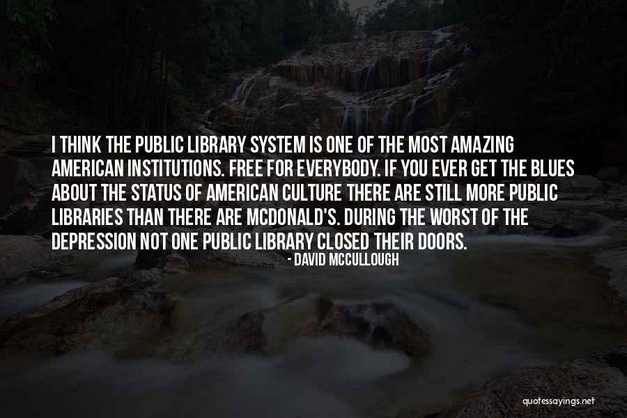 Everybody's Free Quotes By David McCullough Everybody's Free Quotes By David McCullough