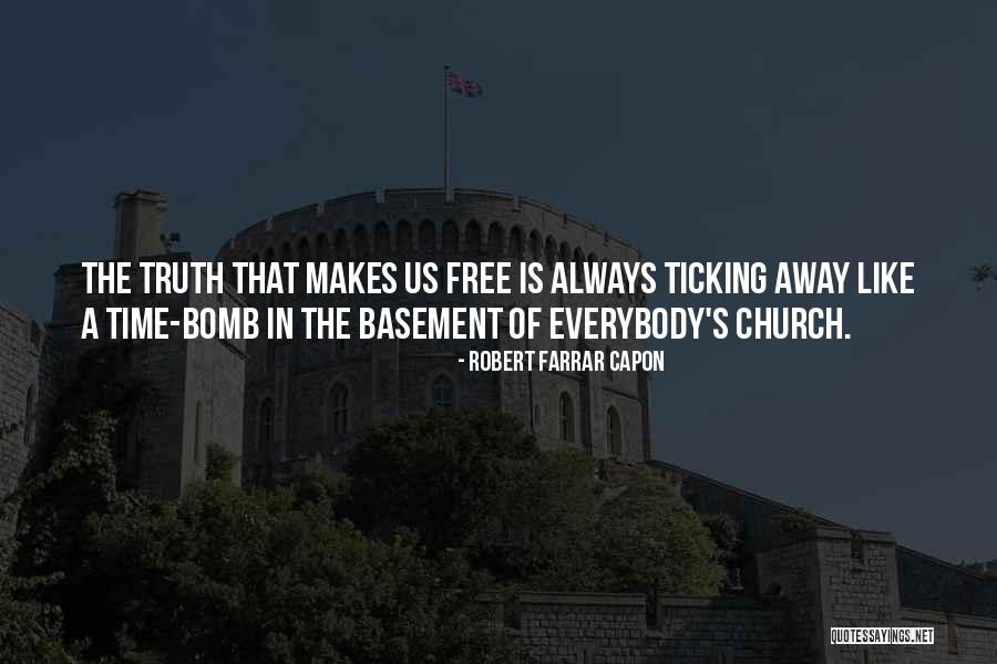 Everybody's Free Quotes By Robert Farrar Capon Everybody's Free Quotes By Robert Farrar Capon