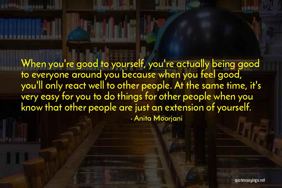 Everyday Acts Of Service Quotes By Anita Moorjani Everyday Acts Of Service Quotes By Anita Moorjani