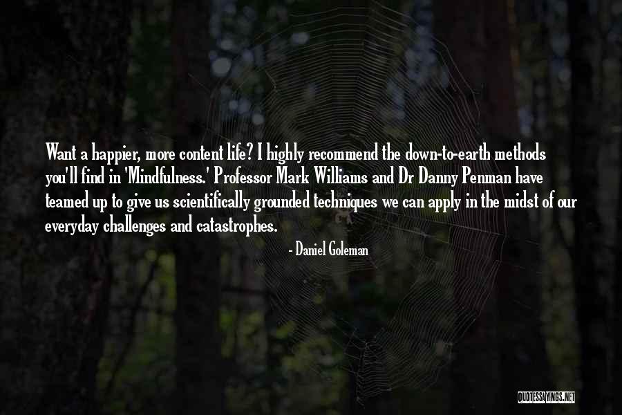 Everyday Challenges Quotes By Daniel Goleman Everyday Challenges Quotes By Daniel Goleman