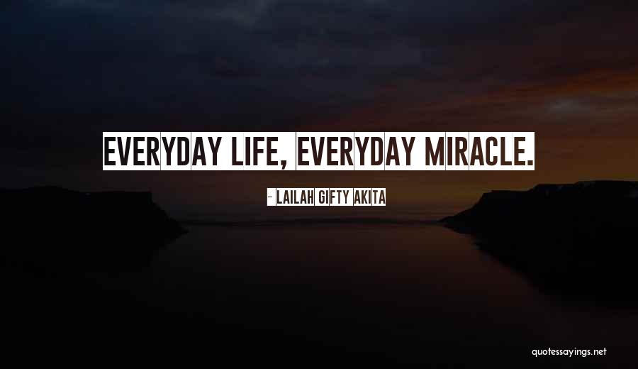 Everyday Faith Quotes By Lailah Gifty Akita Everyday Faith Quotes By Lailah Gifty Akita