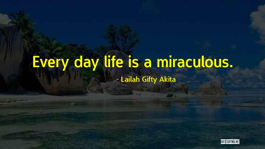 Everyday Faith Quotes By Lailah Gifty Akita Everyday Faith Quotes By Lailah Gifty Akita