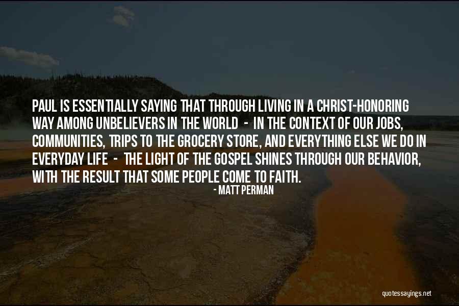 Everyday Faith Quotes By Matt Perman Everyday Faith Quotes By Matt Perman