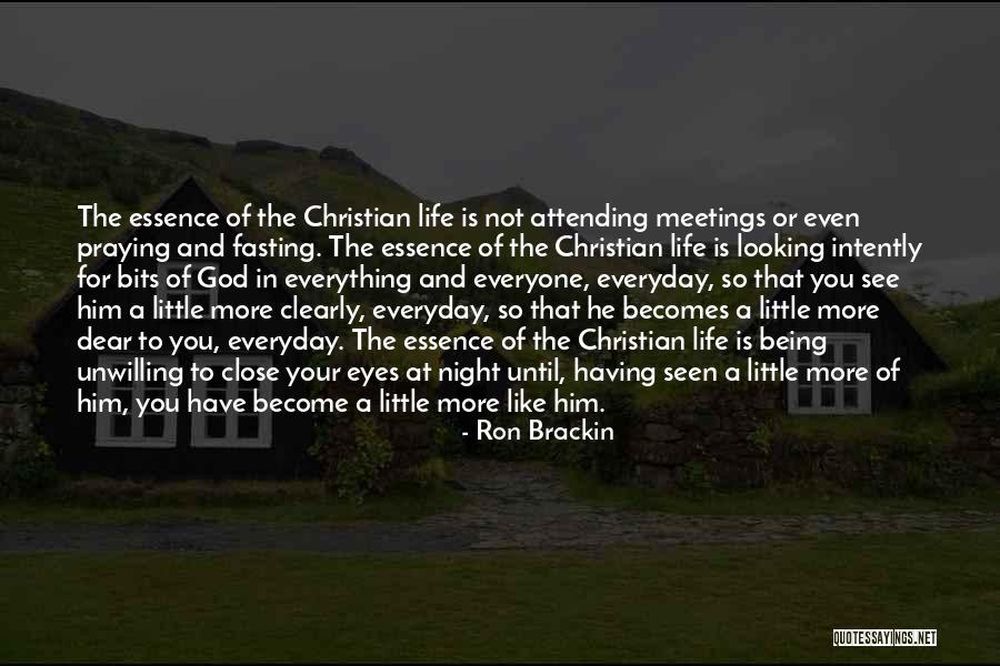 Everyday Faith Quotes By Ron Brackin Everyday Faith Quotes By Ron Brackin