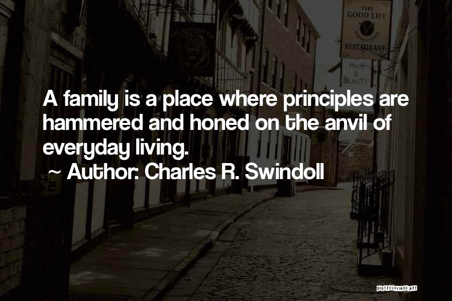 Everyday Family Quotes By Charles R. Swindoll