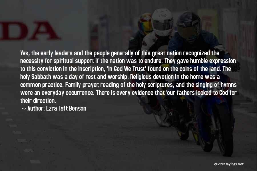 Everyday Family Quotes By Ezra Taft Benson