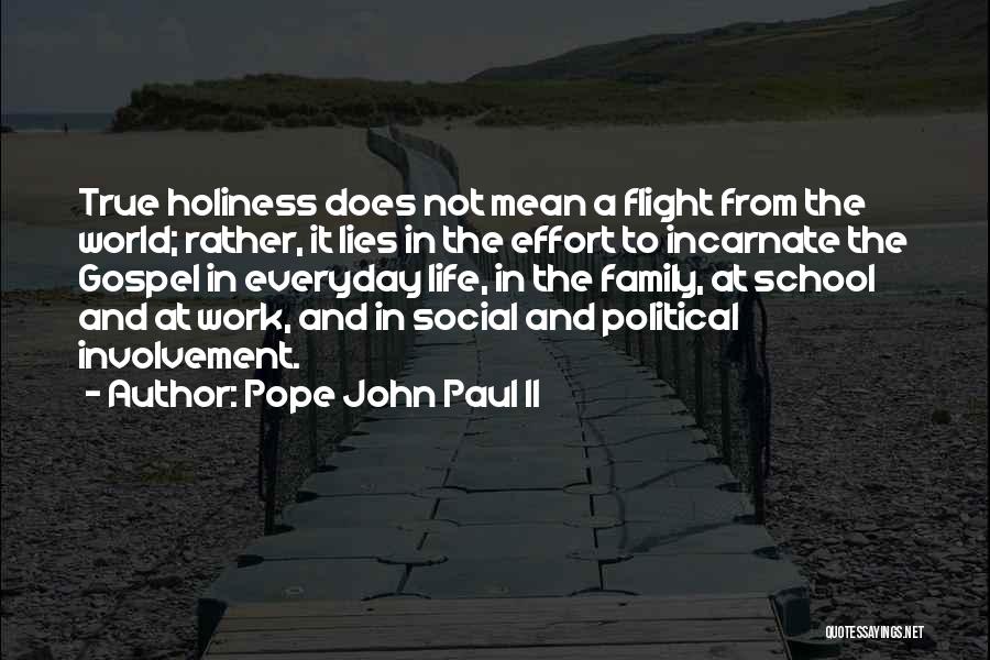Everyday Family Quotes By Pope John Paul II
