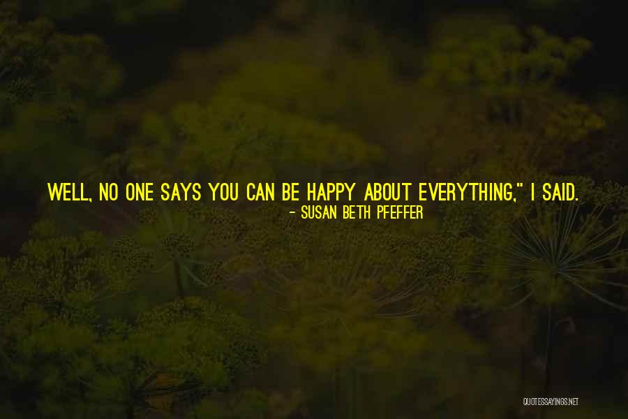 Everyday Is A Gift Quotes By Susan Beth Pfeffer Everyday Is A Gift Quotes By Susan Beth Pfeffer