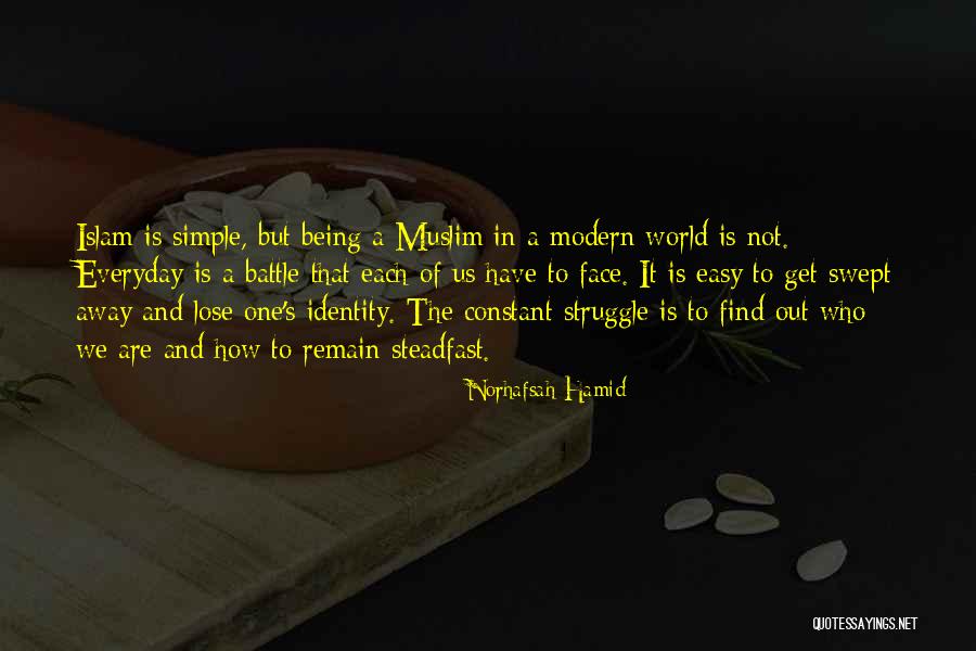 Everyday Is A Struggle Quotes By Norhafsah Hamid Everyday Is A Struggle Quotes By Norhafsah Hamid