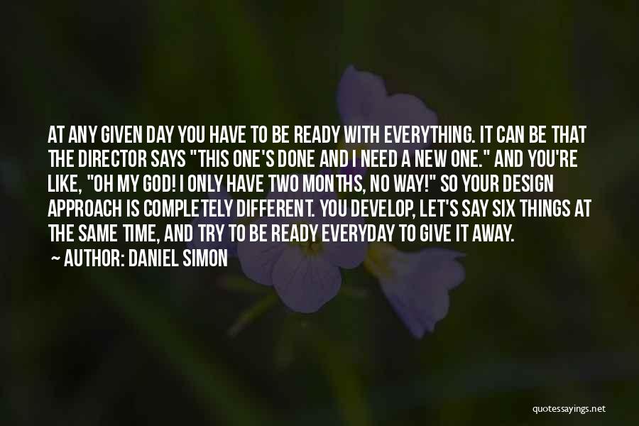 Everyday Is New Day Quotes By Daniel Simon