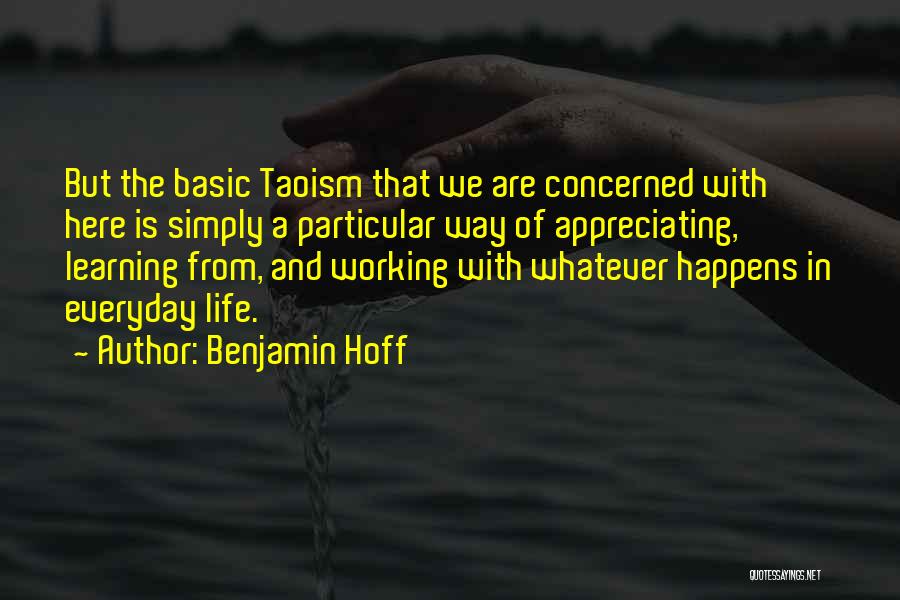 Everyday Learning Quotes By Benjamin Hoff