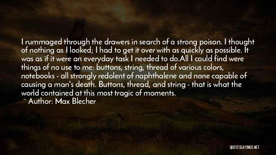 Everyday Moments Quotes By Max Blecher Everyday Moments Quotes By Max Blecher