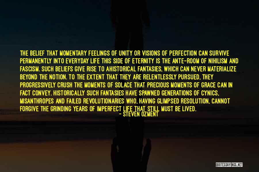 Everyday Moments Quotes By Steven Ozment Everyday Moments Quotes By Steven Ozment