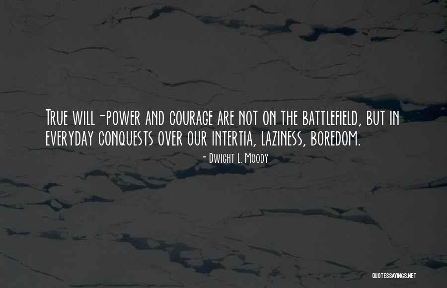 Everyday Power Quotes By Dwight L. Moody Everyday Power Quotes By Dwight L. Moody