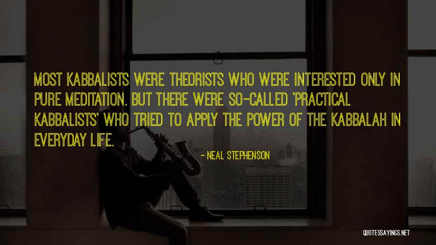 Everyday Power Quotes By Neal Stephenson Everyday Power Quotes By Neal Stephenson