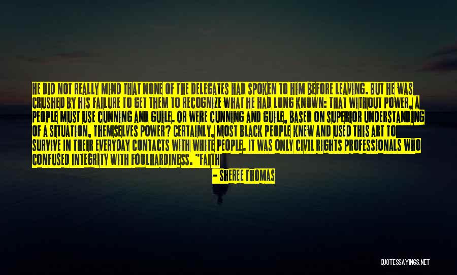 Everyday Power Quotes By Sheree Thomas Everyday Power Quotes By Sheree Thomas
