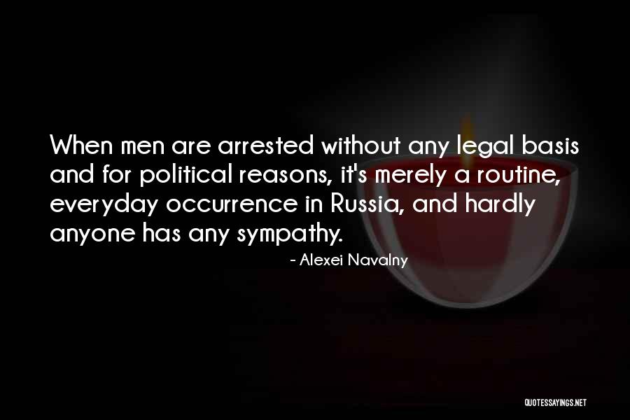 Everyday Routine Quotes By Alexei Navalny Everyday Routine Quotes By Alexei Navalny