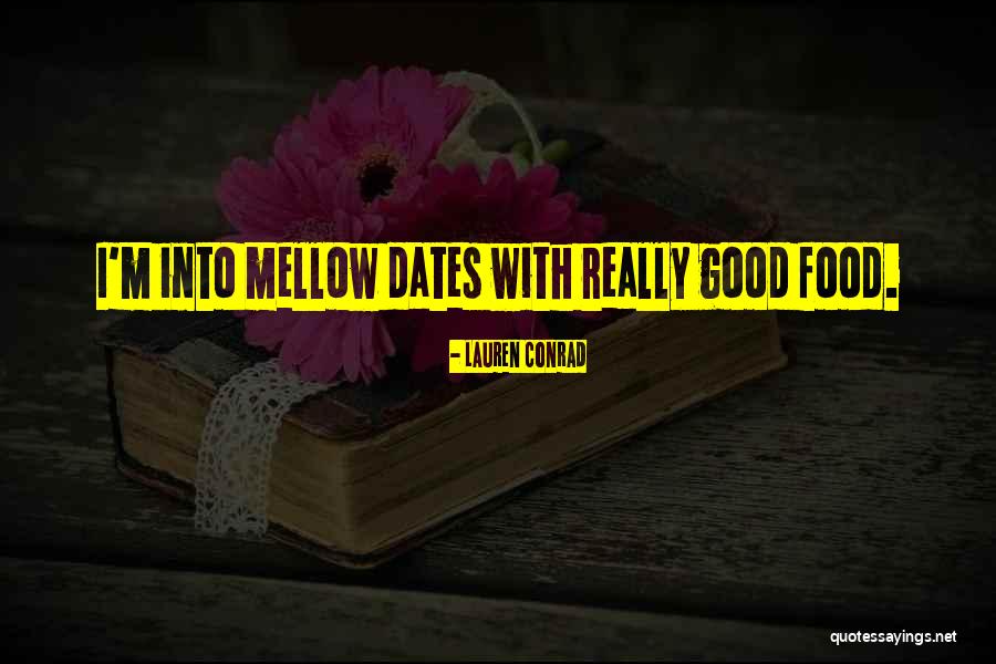 Everyday Tasks Quotes By Lauren Conrad Everyday Tasks Quotes By Lauren Conrad