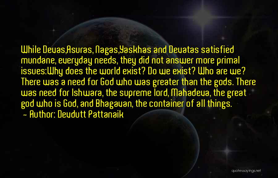 Everyday Things Quotes By Devdutt Pattanaik