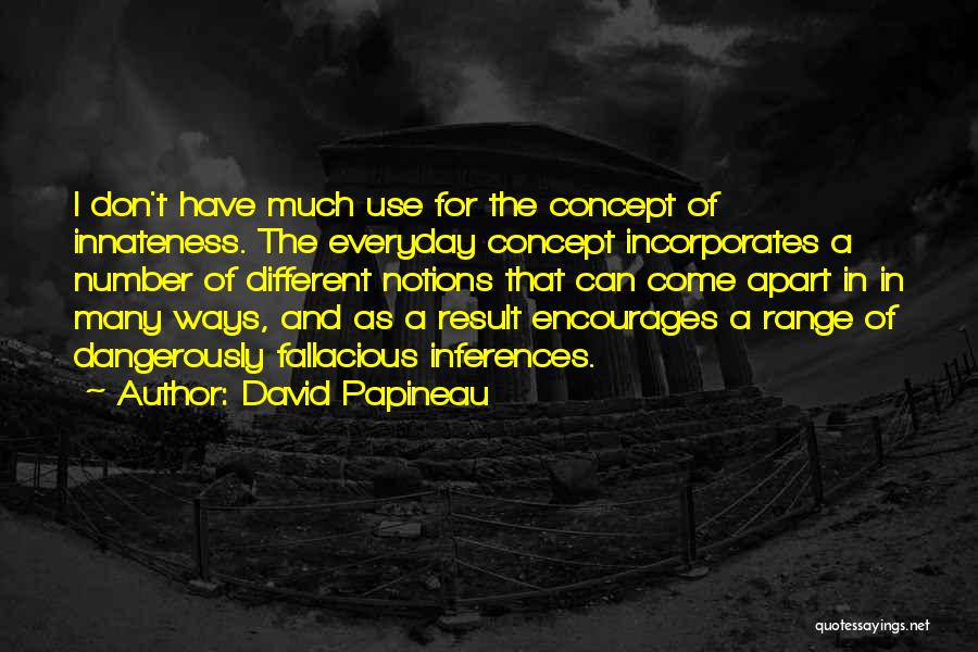 Everyday Use Quotes By David Papineau