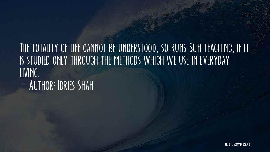 Everyday Use Quotes By Idries Shah