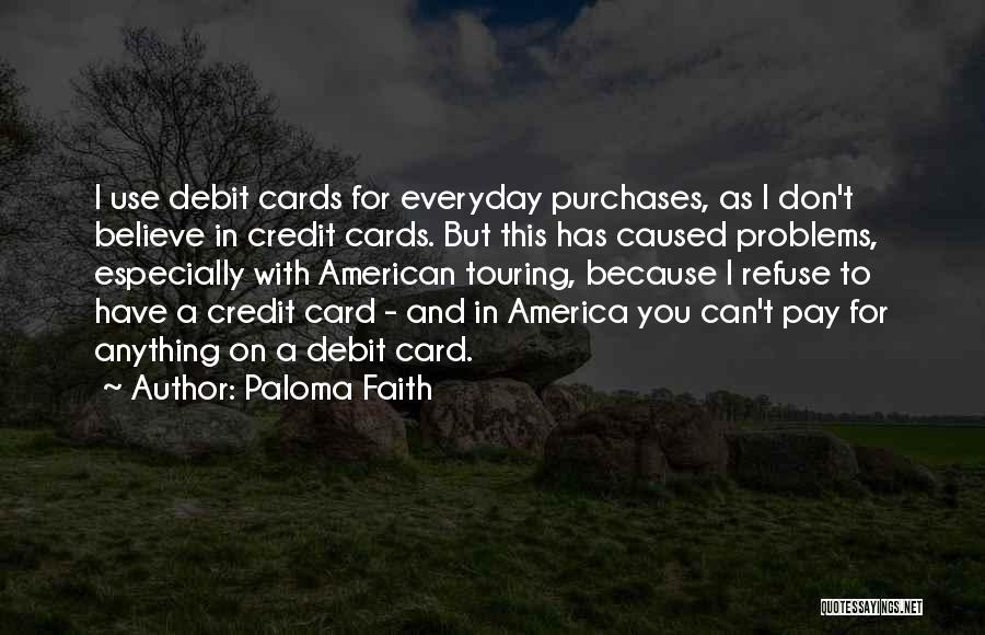 Everyday Use Quotes By Paloma Faith
