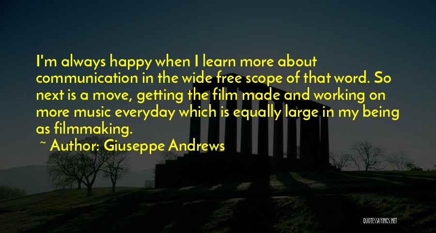 Everyday We Learn Quotes By Giuseppe Andrews