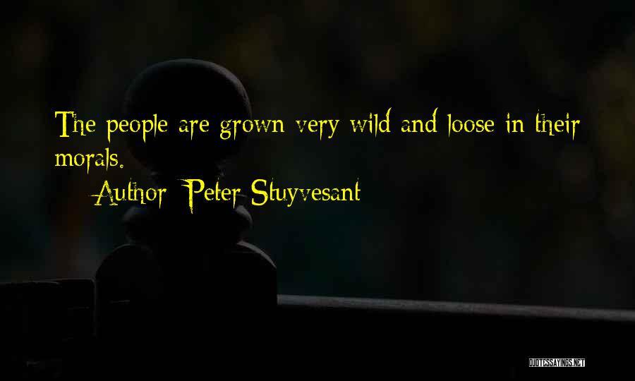 Everydays Quotes By Peter Stuyvesant