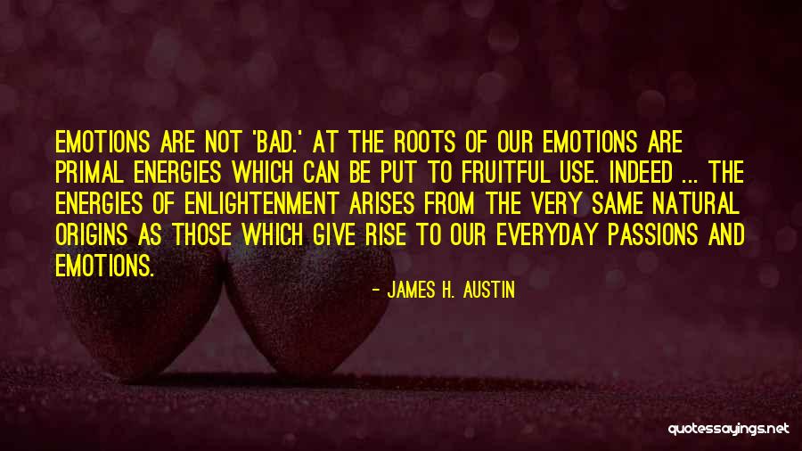 Everyday's The Same Quotes By James H. Austin Everyday's The Same Quotes By James H. Austin